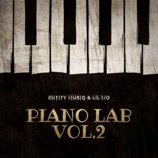 Entity MusiQ & Lil’Mo – Piano Lab Vol.2 Mix