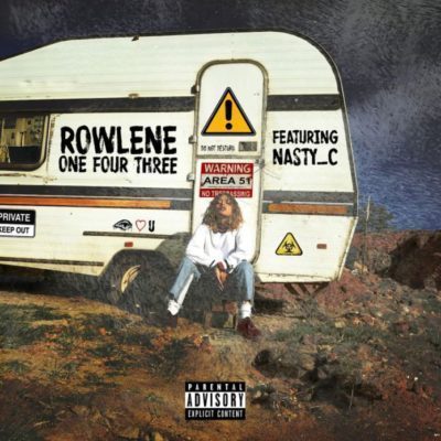 DOWNLOAD: Rowlene ft. Nasty C – 143 (mp3)