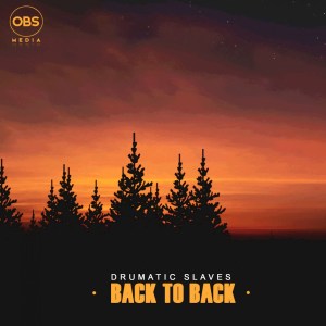 Drumatic Slaves – Back To Back (Original Mix) Mp3 download