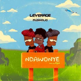 Leverage – Ndawonye Ft. MusiholiQ
