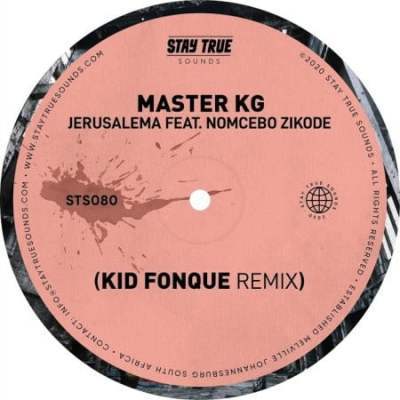 Master KG – Jerusalem (Kid Fonque Remix) Ft. Nomcebo Zikode