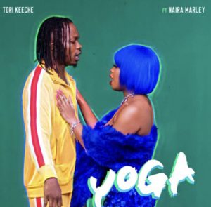 Tori Keeche – Yoga ft. Naira Marley